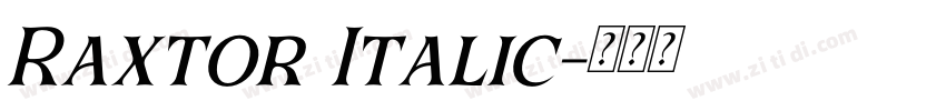 Raxtor Italic字体转换